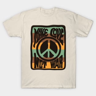 Make Love Not War T-Shirt